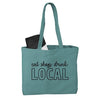 Eat Shop Drink LOCAL Tote